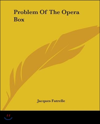 Problem Of The Opera Box