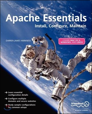 Apache Essentials: Install, Configure, Maintain