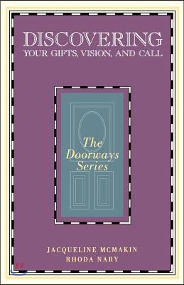 Discovering Your Gifts, Vision, and Call