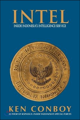 Intel: Inside Indonesia's Intelligence Service