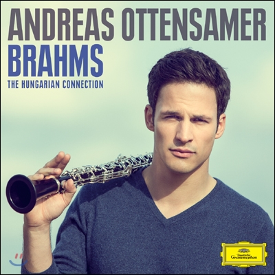 Andreas Ottensamer 브람스 : 헝가리안 커넥션 (Brahms: The Hungarian Connection)