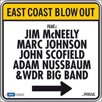 Jim Mcneely, Marc Johnson, John Scofield, Adam Nussbaum - East Coast Blow Out