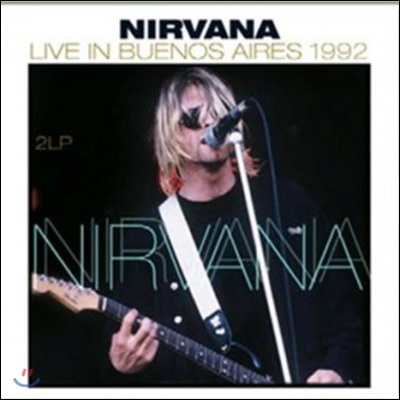 Nirvana - Live In Buenos Aires 1992
