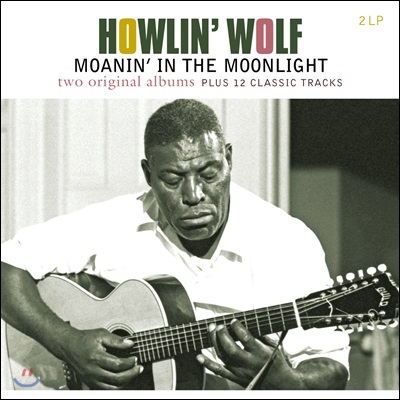 Howlin&#39; Wolf - Howlin&#39; Wolf/Moanin&#39; In The Moonlight