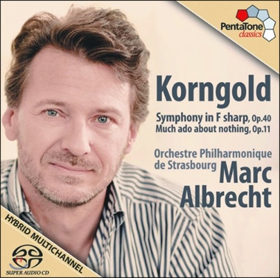 Marc Albrecht 코른골트: 교향곡, 극부수음악 &#39;헛소동&#39; (Korngold: Symphony Op.40, Much Ado About Nothing Op.11)