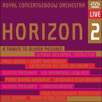 Royal Concertgebouw Orchestra 호라이즌 2 - 메시앙 헌정 음반 (Horizon 2 - A Tribute to Olivier Messiaen)
