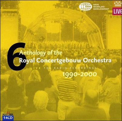 Royal Concertgebouw Orchestra 로열 콘세르트허바우 오케스트라 실황특선 6집 1990~2000년 (Anthology of the RCO Live the Radio Recordings)
