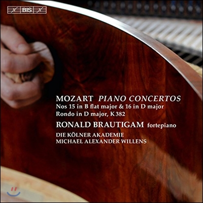 Ronald Brautigam 모차르트: 피아노 협주곡 15번, 16번, 론도 (Mozart: Piano Concertos K.451, K.450, Rondo K.382)