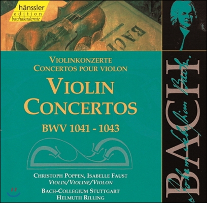 Christoph Poppen / Helmuth Rilling 바흐: 바이올린 협주곡 (Bach: Violin Concertos BWV1041-1043)