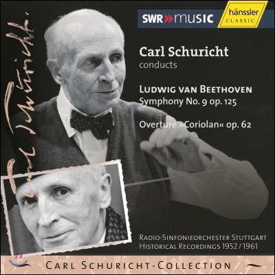 Carl Schuricht 베토벤: 교향곡 9번 '합창', 코리올란 서곡 (Beethoven: Symphony No.9 'Choral', Overture 'Coriolan')