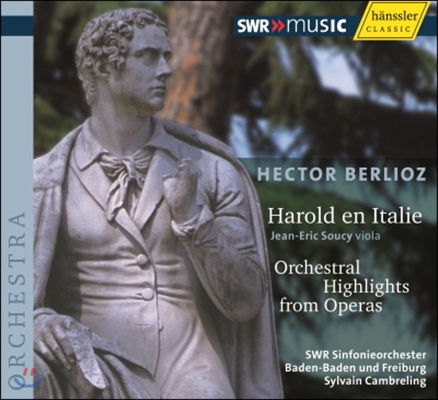 Sylvain Cambreling 베를리오즈: 이탈리아의 해롤드 (Berlioz: Harold En Italie - Orchestral Highlights From Operas)