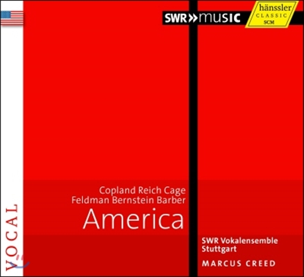 Marcus Creed 아메리카 - 코플랜드 / 라이히 / 케이지 / 번스타인 / 바버: 합창 음악 (America - Copland / Reich / Cage / Feldman / Bernstein / Barber)