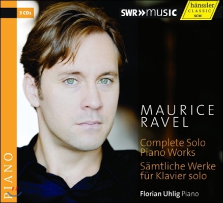 Florian Uhlig 라벨: 피아노 작품 전집 (Ravel: Complete Solo Piano Works)