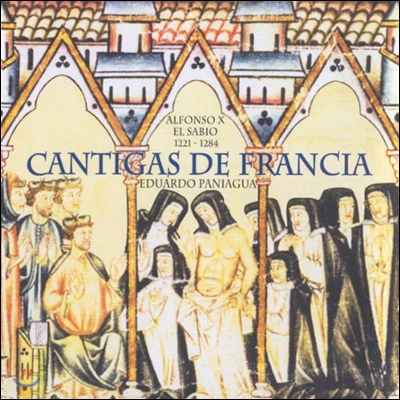 Eduardo Paniagua 알폰소 10세: 프랑스의 칸티가 (Alfonso X: Cantigas de Francia)