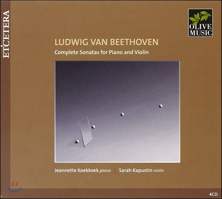 Sarah Kapustin 베토벤: 바이올린 소나타 전집 (Beethoven: Complete Sonatas for Piano and Violin)