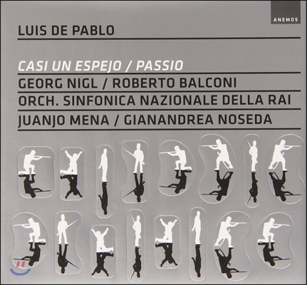 Gianandrea Noseda 파블로: 수난곡, 거울에 가까운 (Luis de Pablo: Casi Un Espejo, Passio)