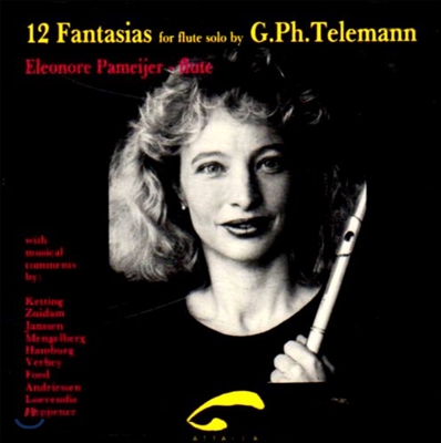 Eleonore Pameijer 텔레만: 12곡의 무반주 플루트 환상곡 (Telemann: 12 Fantasias for Flute Solo)