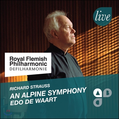 Edo de Waart 슈트라우스: 알프스 교향곡 (R. Strauss: An Alpine Symphony)