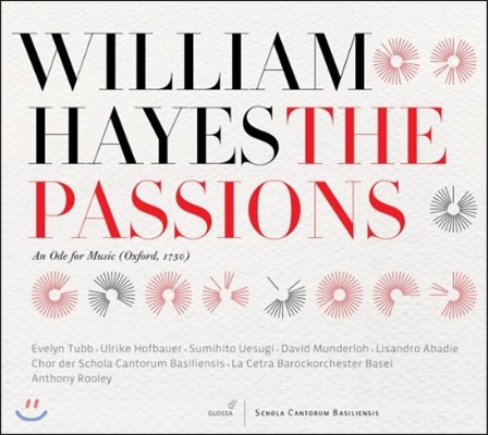 Anthony Rooley 헤이즈: 수난곡 - 음악에 바치는 시 (William Hayes: The Passions - Ode a la Musique)