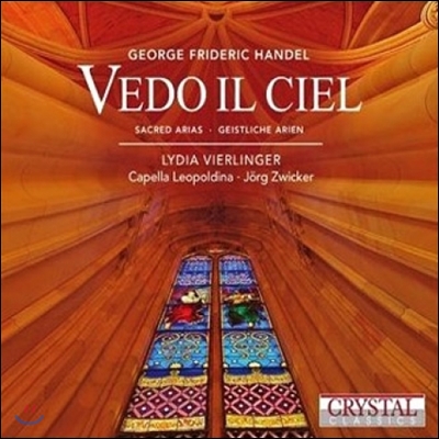 Lydia Vierlinger 헨델: &#39;하늘이 보이고&#39; - 종교 아리아집 (Handel: &#39;Vedo Il Ciel&#39; Sacred Arias)