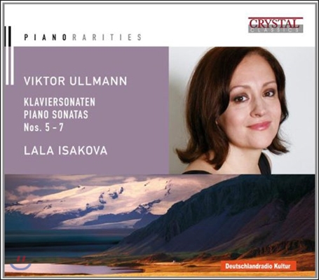 Lala Isakova 울만: 피아노 소나타 5-7번 (Ullmann: Piano Sonatas Op.45, 49)