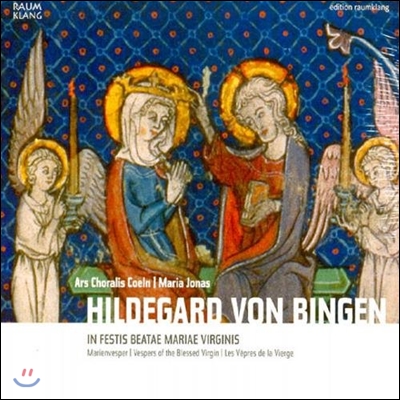 Ars Choralis Coeln 힐데가르트 폰 빙엔: 성모 마리아를 위한 저녁기도 (Hildegard von Bingen: In Festis Beatae Mariae Virginis - Vespers)