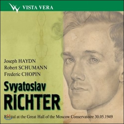 Sviatoslav Richter 1949년 그레이트 홀 라이브 - 하이든 / 슈만 / 쇼팽 (Recital At The Great Hall Of The Moscow Conservatoire - Haydn / Schumann / Chopin)