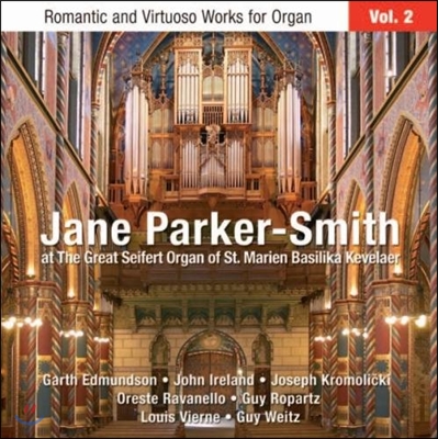 Jane Parker-Smith 낭만주의 시대의 화려한 오르간 작품 2집 (Romantic And Virtuoso Works For Organ Vol. 2)