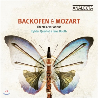 Eybler Quartet 모차르트 / 바코펜: 주제와 변주곡 - 클라리넷 오중주 (Backofen / Mozart: Theme & Variations - Clarinet Quintets)