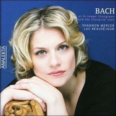 Shannon Mercer 교회역년 - 바흐: 합창곡집 (Bach And The Liturgical Year - Choral Music BWV683, 706, 721, 734, 746)