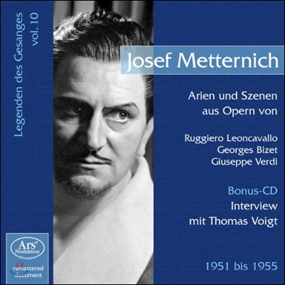 Josef Metternich 성악의 전설 10집 - 레온카발로 / 비제 / 베르디: 오페라 아리아 (Leoncavallo / Bizet / Verdi: Opera Arias, Scenes)