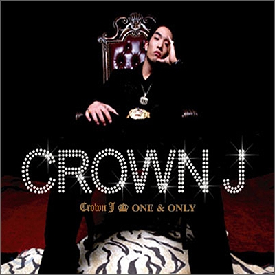 크라운 제이 (Crown J) - One &amp; Only