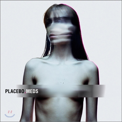 [수입] Placebo - Meds