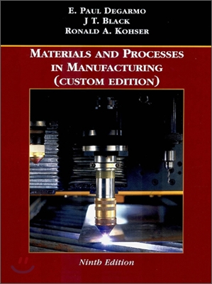 Materials and Processes in Manufacturing (Custom Edition)