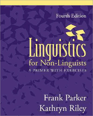 Linguistics for Non-Linguists, 4/E