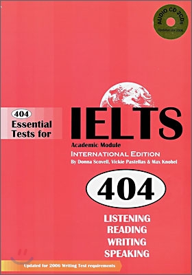 404 Essential tests for IELTS Academic Module INTERNATIONAL EDITION