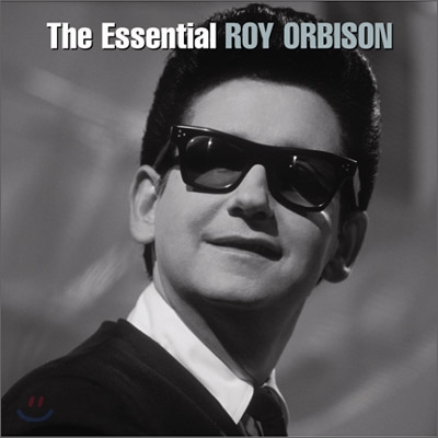 Roy Orbison - The Essential Roy Orbison