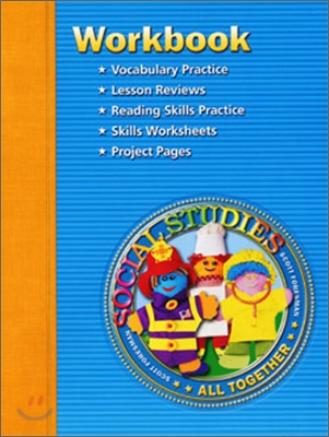 Scott Foresman Social Studies 1 : Workbook