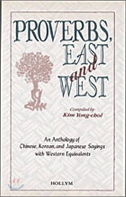 Proverbs East and West (Hardcover)