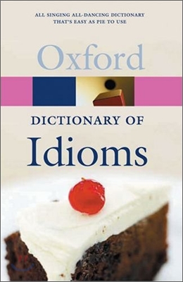 The Oxford Dictionary of Idioms