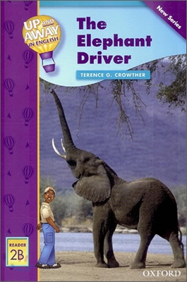 Up and Away in English Reader 2B - The Elephant Driver