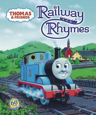Thomas &amp; Friends: Railway Rhymes (Thomas &amp; Friends)