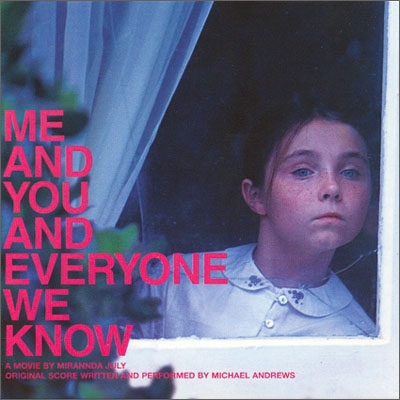 Me and You and Everyone We Know OST