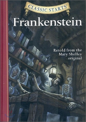 Classic Starts : Frankenstein