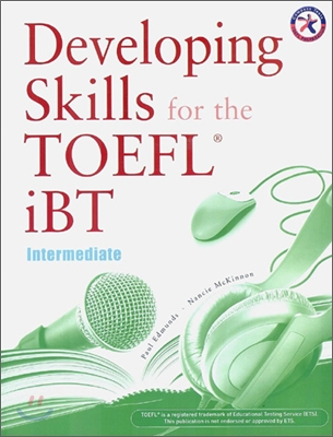 Developing Skills for the TOEFL iBT : Intermediate (Paperback)