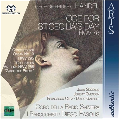 Diego Fasolis 헨델: 성 세실리아 축일을 위한 송가, 오르간 협주곡 13번 (Handel: Ode For St Cecilia's Day, Organ Concerto)