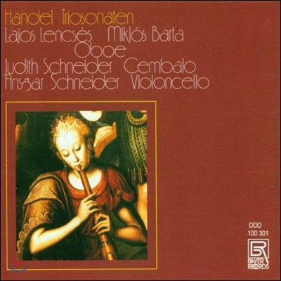 Lajos Lencses 헨델: 두 대의 오보에를 위한 트리오 소나타 (Handel: Trio Sonatas for 2 Oboes & Basso Continuo)