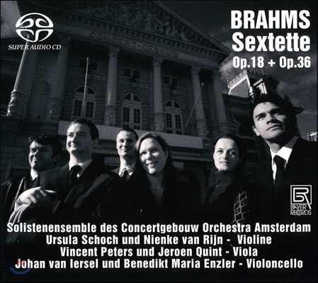 Concertgebouw Soloist Ensemble 브람스: 육중주 (Brahms: Sextets Op.18, Op.36)