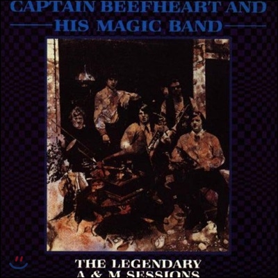 Captain Beefheart - Legendary A&amp;M Sessions