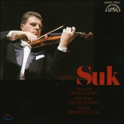 Josef Suk 프랑크 / 풀랑: 바이올린 소나타 / 포레: 자장가 (Franck / Poulenc: Violin Sonatas / Faure: Berceuse)
